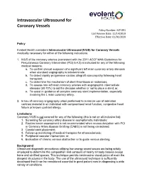 Intravascular Ultrasound for Coronary Vessels Policy Number: MP-091 Last Review Date: 11/14/2019 Effective Date: 01/01/2020