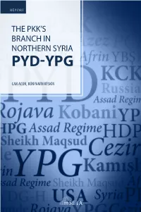 Pyd-Ypg Can Acun, Bünyamin Keskin Branch In