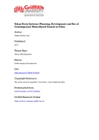 Urban Ferry Systems: Planning, Development and Use of Contemporary Water-Based Transit in Cities