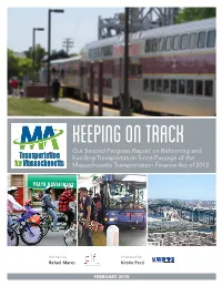 KEEPING on TRACK Our Second Progress Report on Reforming and Funding Transportation Since Passage of the Massachusetts Transportation Finance Act of 2013