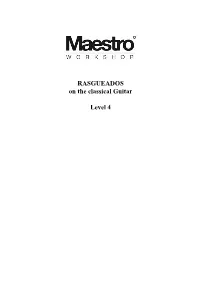 RASGUEADOS on the Classical Guitar Level 4