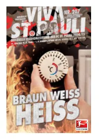 15. Spieltag: FC St. Pauli – 1. FC Kaiserslautern Anstoss: Sonntag