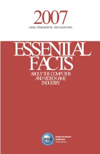 2007 Essential Facts About the Computer and Video Game Industry in June, 2007