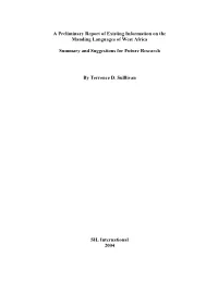 A Preliminary Report of Existing Information on the Manding Languages of West Africa