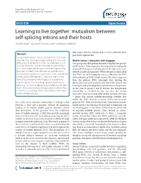 Mutualism Between Self‑Splicing Introns and Their Hosts David R Edgell1*, Venkata R Chalamcharla2,3 and Marlene Belfort2*