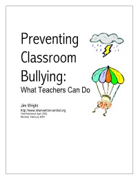 Preventing Classroom Bullying: What Teachers Can Do