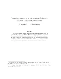 Projective Geometry of Polygons and Discrete 4-Vertex and 6-Vertex Theorems
