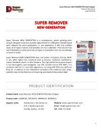 Super Remover NEW GENERATION Paint Stripper Technical Data Sheet Issue 06/18/19
