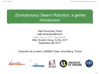 Swarm Robotics Distributed Embodied Evolutionary Robotics