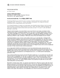 PROGRAM NOTES Johann Sebastian Bach Orchestral Suite No. 1 in C