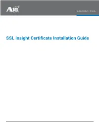 SSL Insight Certificate Installation Guide Deployment Guide | SSL Insight Certificate Installation Guide