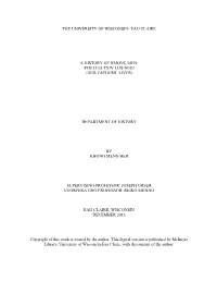 The University of Wisconsin- Eau Claire a History Of