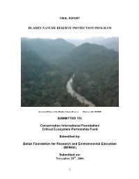 BLADEN NATURE RESERVE PROTECTION PROGRAM SUBMITTED TO: Conservation International Foundation/ Critical Ecosystem Partnership