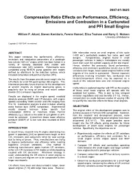 Compression Ratio Effects on Performance, Efficiency, Emissions and Combustion in a Carbureted and PFI Small Engine