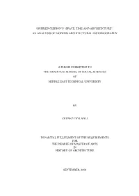 I SIGFRIED GIEDION‟S “SPACE, TIME and ARCHITECTURE”: AN