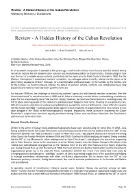 A Hidden History of the Cuban Revolution Written by Michael J