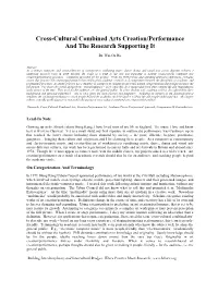 Cross-Cultural Combined Arts Creation/Performance and the Research Supporting It