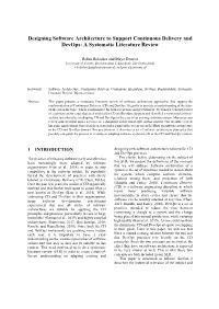 Designing Software Architecture to Support Continuous Delivery and Devops: a Systematic Literature Review