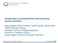 Introduction to Command Line and Accessing Servers Remotely