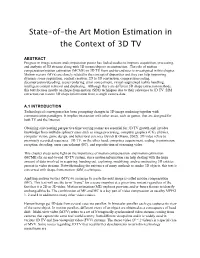 State-Of-The Art Motion Estimation in the Context of 3D TV