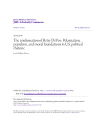 The Confirmation of Betsy Devos: Polarization, Populism, and Moral Foundations in U.S