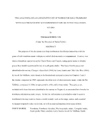 Two Analyses and an Annotated List of Works for Solo Trombone with Electroacoustic Accompaniment for Use in the Collegiate Studi