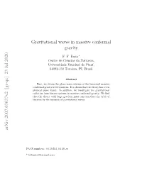 Gravitational Waves in Massive Conformal Gravity Arxiv:2007.03637V2 [Gr-Qc] 23 Jul 2020