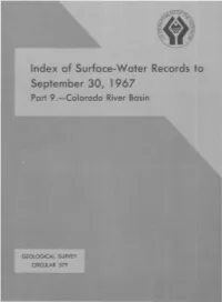 Index of Surface-Water Records to September 30, 1967 Part 9 .-Colorado River Basin