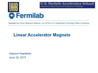Linear Accelerator Magnets