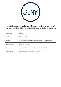 Music Technology and Music Therapy Practice: a Survey of Current Practice with Recommendations for Future Research