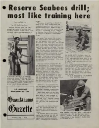 * Reserve Seabees Drill* Most Like Training Here