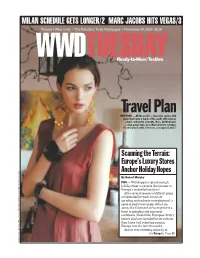 Travel Plan NEW YORK — All the World’S a Stage This Spring, with Looks That Blend a Touch of the Exotic with Natural, Simple and Pretty Elements