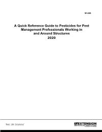 A Quick Reference Guide to Pesticides for Pest Management Professionals Working in and Around Structures 2020