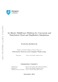 An Elastic Middleware Platform for Concurrent and Distributed Cloud and Mapreduce Simulations