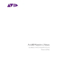 Avid® Maestro | News Installation and Configuration Guide V2019.2