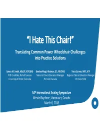 “I Hate This Chair!” Translating Common Power Wheelchair Challenges Into Practice Solutions