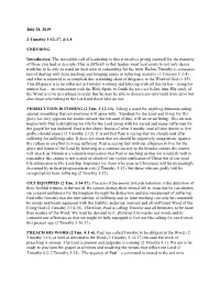 July 28, 2019 2 Timothy 3:12-17, 4:1-8 ENDURING Introduction. the Incredible Call of Leadership Is That It Involves Giving Your