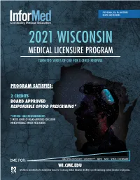 Medical Licensure Program Targeted Series of Cme for License Renewal