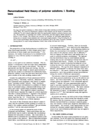 Renormalized Field Theory of Polymer Solutions. I. Scaling Laws Lothar Schafer Institute for Theoretical Physics