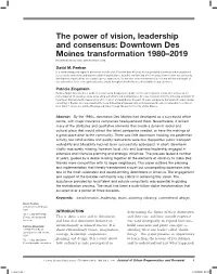 The Power of Vision, Leadership and Consensus: Downtown Des Moines Transformation 1980–2019 Received (In Revised Form): 25Th November, 2019