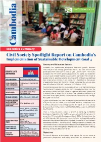 Cambodia Executice Summary Civil Society Spotlight Report 0N Cambodia’S Implementation of Sustainable Development Goal 4