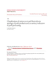 Classification of Enterococci and Their Roles in Spoilage of Pork Products and As Sanitary Indicators in Pork Processing Linda Marie Knudtson Iowa State University