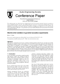Shot-To-Shot Variation in Gunshot Acoustics Experiments Robert C