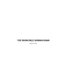 The Invincible Shiwan Khan