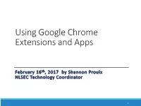Using Google Chrome Extensions and Apps