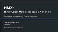 Hypervisor-Mediated Data Exchange