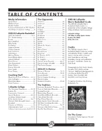 TABLE of CONTENTS Media Information the Opponents 2005-06 Lafayette Quick Facts