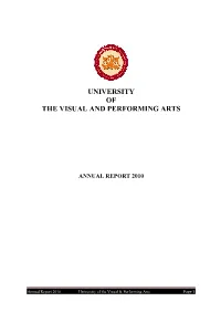 University of the Visual and Performing Arts for the Year 2010
