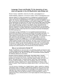Language, Power and Reality TV: the Dynamics of Race, Class and Gender in the UK Big Brother Jade-Shilpa Row