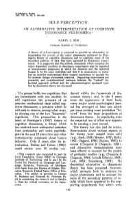Self-Perception: an Alternative Interpretation of Cognitive Dissonance Phenomena1